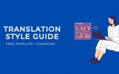 What Is A Translation Style Guide: Free Template + Examples