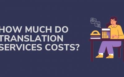 Localization & Translation Costs – Breakdown Of Factors Involved