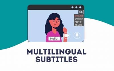Everything About Multilingual Subtitles For E-Learning Videos