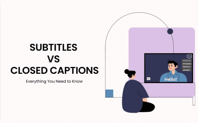 Subtitles vs Closed Captions : Everything You Need To Know