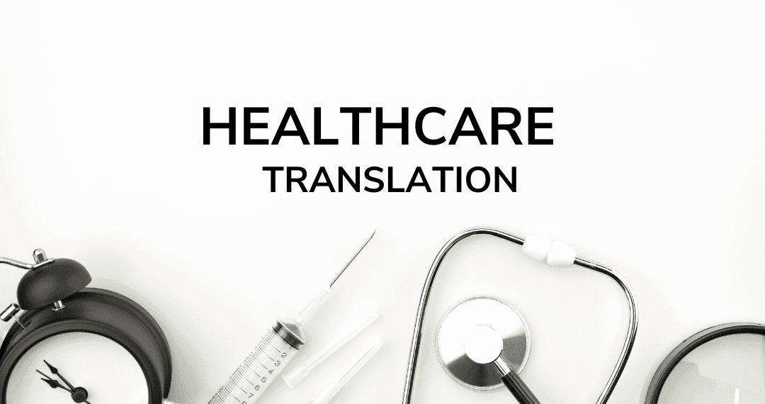 Healthcare translation