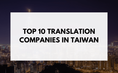 Top 10 Translation Companies in Taiwan