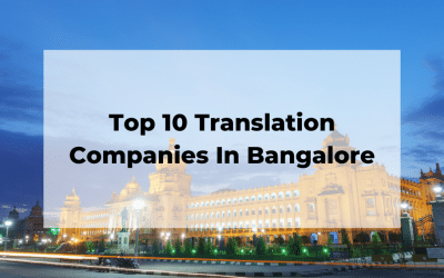Top 10 Translation Companies In Bangalore