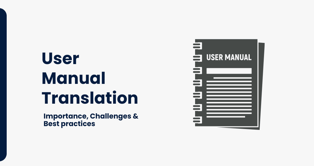 User Manual Translation: Importance, Challenges, and Best Practices