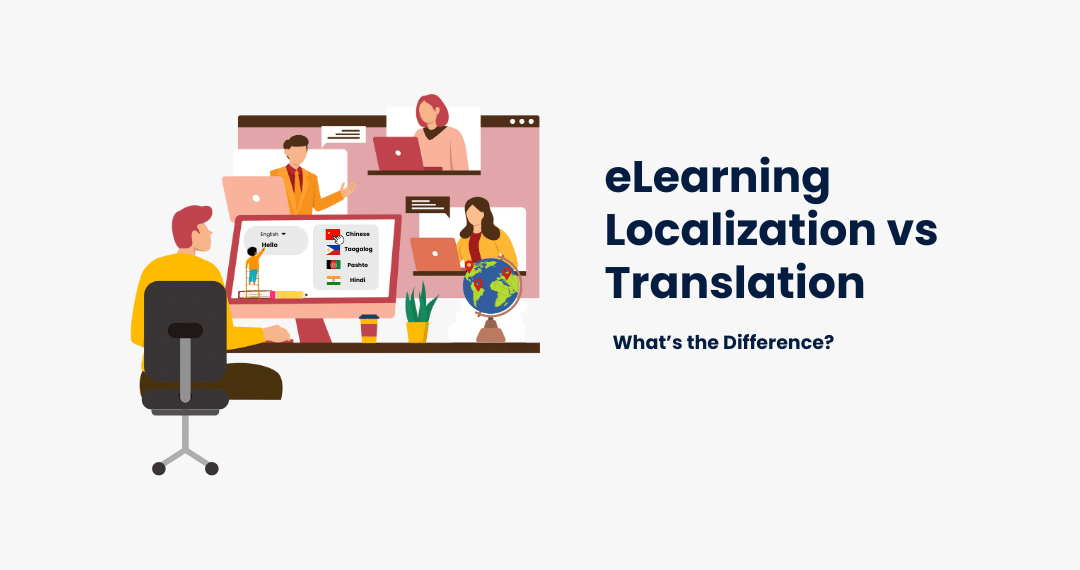 eLearning Localization vs Translation: What’s the Difference?
