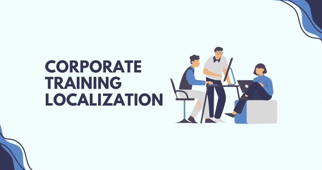 Corporate training localization