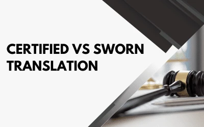 Certified Vs Sworn Translation: What is the difference?