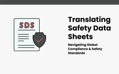 Translating Safety Data Sheets: Navigating Global Compliance and Safety Standards
