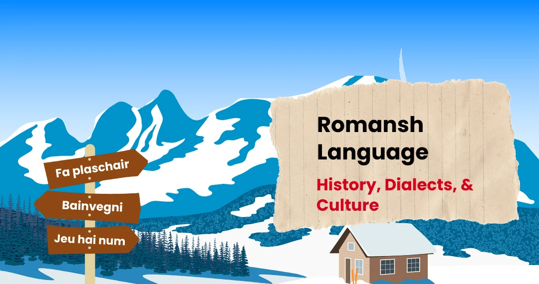 Romansh Language History, Dialects, & Culture
