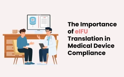 The Importance of eIFU Translation in Medical Device Compliance