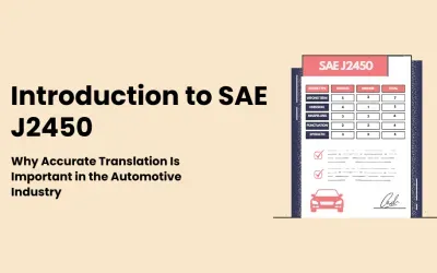 Introduction to SAE J2450: Why Accurate Translation Is Important in the Automotive Industry