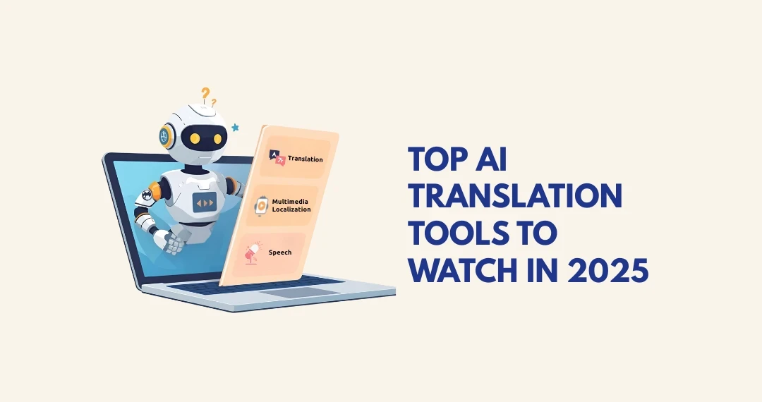 Top AI Translation Tools to Watch in 2025 (2)