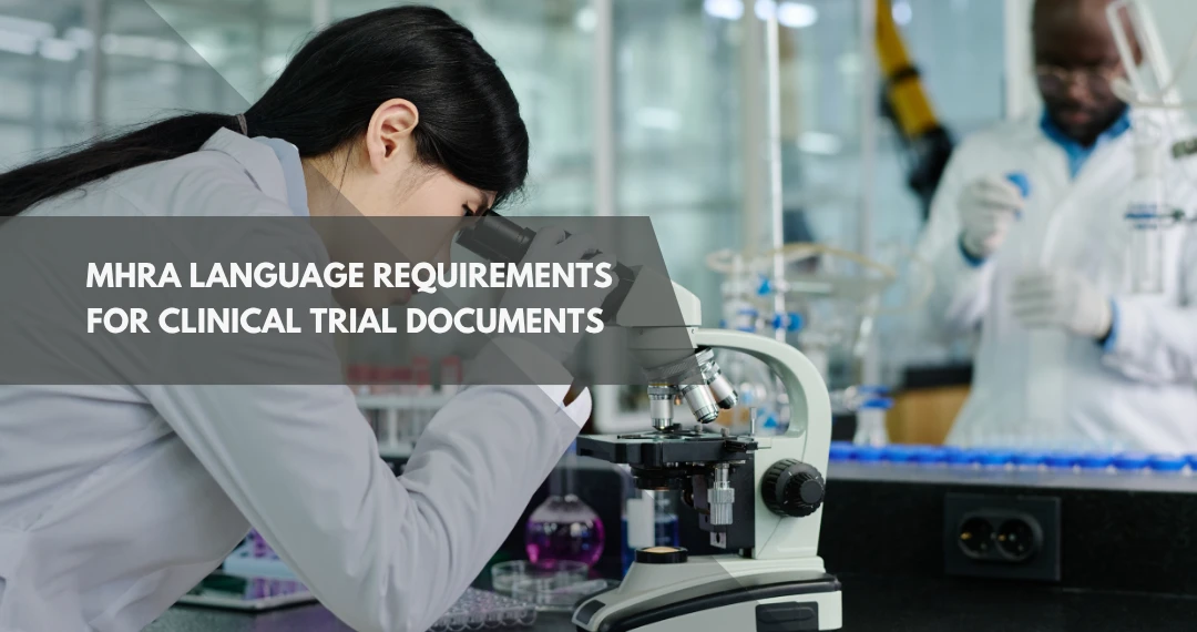 MHRA Language Requirements for Clinical Trial Documents