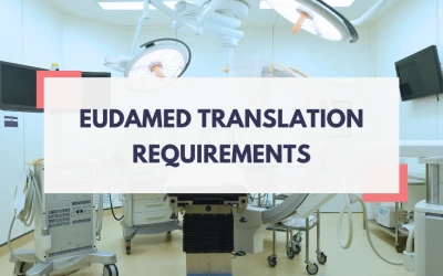 EUDAMED Translation Requirements for Medical Device Manufacturers