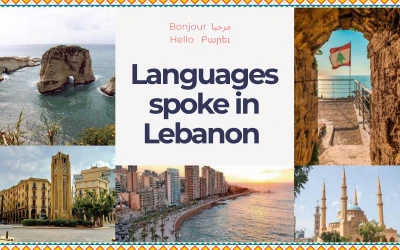 Top Languages Spoken in Lebanon & Their Cultural Influence
